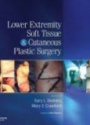 Lower Extremity: Soft and Cutaneous Plastic Surgery