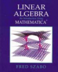Szabo, Fred - Linear Algebra with Mathematica