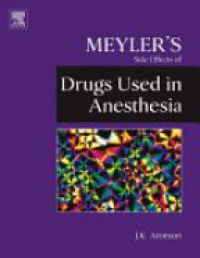 Aronson J. - Meyler's Side Effects of Drugs Used in Anesthesia