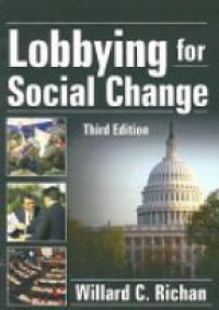 Richan W. C. - Lobbying for Social Change, 3rd ed.