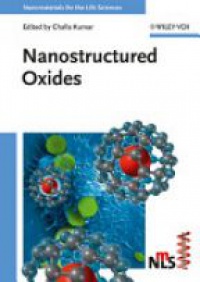 Kumar Ch. - Nanostructured Oxides (Nanomaterials for Life Sciences)
