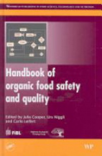 Cooper J. - Handbook of Organic Food Safety and Quality