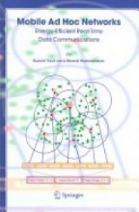 Tavli, B. - Mobile Ad Hoc Networks: Energy-Efficient Real-Time Data Communications