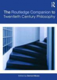 Moran D. - The Routledge Companion to Twentieth-Century Philosophy