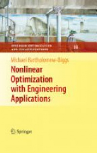 Bartholomew-Biggs - Nonlinear Optimization with Engineering Applications