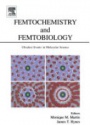 Femtochemistry and Femtobiology