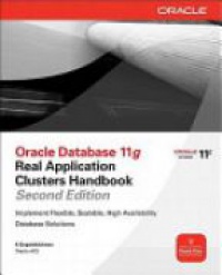 Gopalakrishnan - Oracle Database 11g Oracle Real Application Clusters Handbook