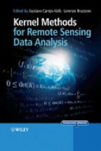 Camps-Valls G. - Kernel Methods for Remote Sensing Data Analysis