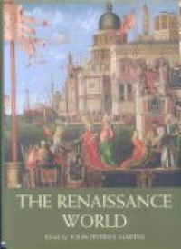 John Jeffries Martin - The Renaissance World