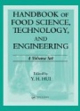 Handbook of Food Science, Technology and Engineering, 4 Vol. Set