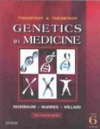 Nussbaum, Robert - Thompson & Thompson Genetics in Medicine, Revised Reprint