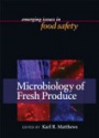 Microbiology of Fresh Produce