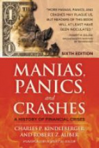 Kindleberger - Manias, Panics and Crashes