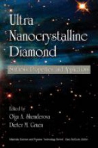 Schenderova O. - Ultrananocrystalline Diamond: Synthesis, Properties, and Applications 