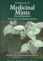 Handbook of Medicinal Mints ( Aromathematics): Phytochemicals and Biological Activities, Herbal Reference Library
