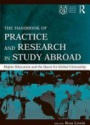 The Handbook of Practice and Research in Study Abroad: Higher Education and the Quest for Global Citizenship
