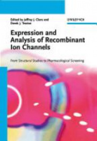 Clare J. J. - Expression and Analysis of Recombinant Ion Channels