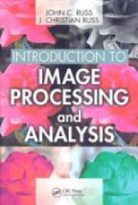 Russ J. - Introduction to Image Processing and Analysis