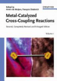 De Meijere A. - Metal Catalyzed Cross-Coupling Reactions