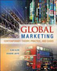 Ilan Alon - Global Marketing: Contemporary Theory, Practice, and Cases