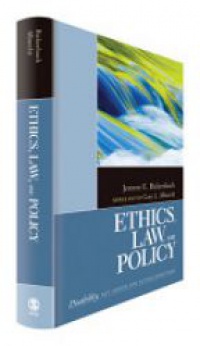 Jerome E. Bickenbach - Ethics, Law, and Policy