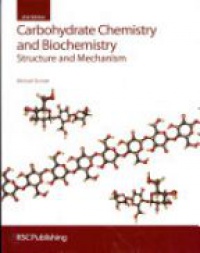 Michael Sinnott - Carbohydrate Chemistry and Biochemistry: Structure and Mechanism