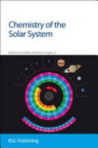 Katharina Lodders,Bruce Fegley, Jr - Chemistry of the Solar System