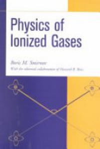 Smirnov B. M. - Physics of Ionized Gases