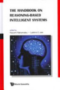 Jain Lakhmi C,Nakamatsu Kazumi - Handbook On Reasoning-based Intelligent Systems, The