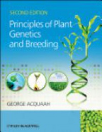 Acquaah - Principles of Plant Genetics and Breeding