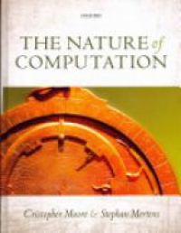 Moore, Cristopher - The Nature of Computation 