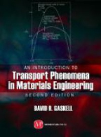 Gaskell - An Introduction to Transport Phenomena in Materials Engineering