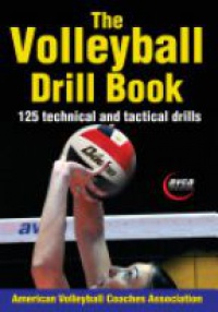 AVCA - VOLLEYBALL DRILL BOOK THE