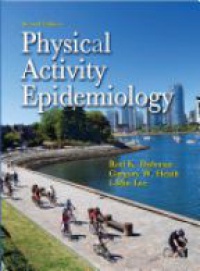 Dishman R. - PHYSICAL ACTIVITY EPIDEMIOLOGY 