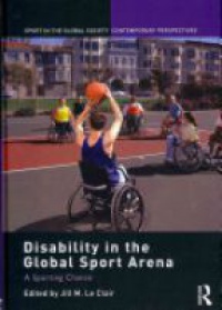Le Clair J. - Disability in the Global Sport Arena