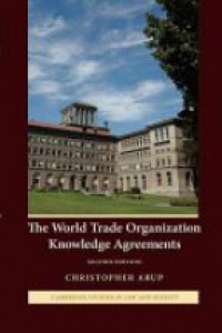 Arup Ch. - The World Trade Organization Knowledge Agreements