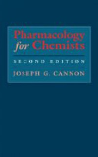 Cannon J. - Pharmacology for Chemists