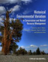 John A. Wiens,Gregory D. Hayward,Hugh D, Safford,Catherine Giffen - Historical Environmental Variation in Conservation and Natural Resource Management