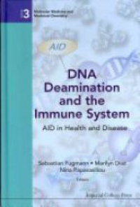 Papavasiliou N. - Dna Deamination And The Immune System: Aid In Health And Disease