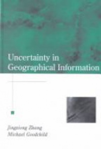 Zhang J. - Uncertainty in Geographical Information