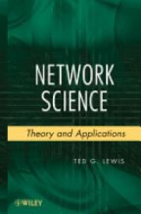 Lewis T. - Network Science: Theory and Applications
