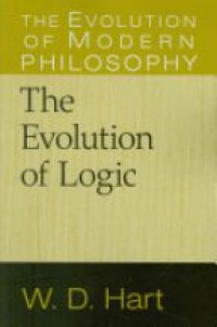 Hart W.D. - The Evolution of Logic