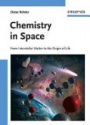 Chemistry in Space: From Interstellar Matter to the Origin of Life