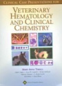 Clinical Case Presentations for Veterinary Hematology and Clinical Chemistry