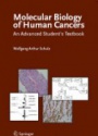 Molecular Biology of Human Cancer