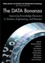 The Data Bonanza: Improving Knowledge Discovery in Science, Engineering, and Business