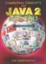 Computing Concepts with Java 2 Essentials