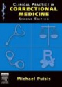 Clinical Practice in Correctional Medicine