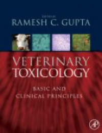 Gupta - Veterinary Toxicology: Basic and Clinical Principles