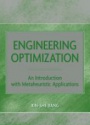Engineering Optimization: An Introduction with Metaheuristic Applications